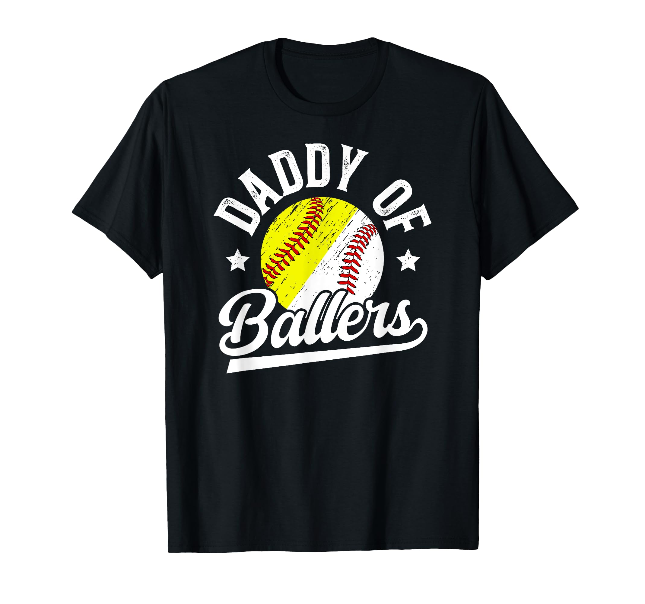 Daddy Ballers Softball Baseball Dad T-Shirt - Fun Novelty Design Unisex - T-Shirt, Sweatshirt, Hoodie