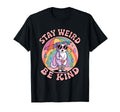 Stay Weird Be Kind Kindness 80S Groovy T-Shirt - Trendy Graphic Men Women - T-Shirt, Sweatshirt, Hoodie