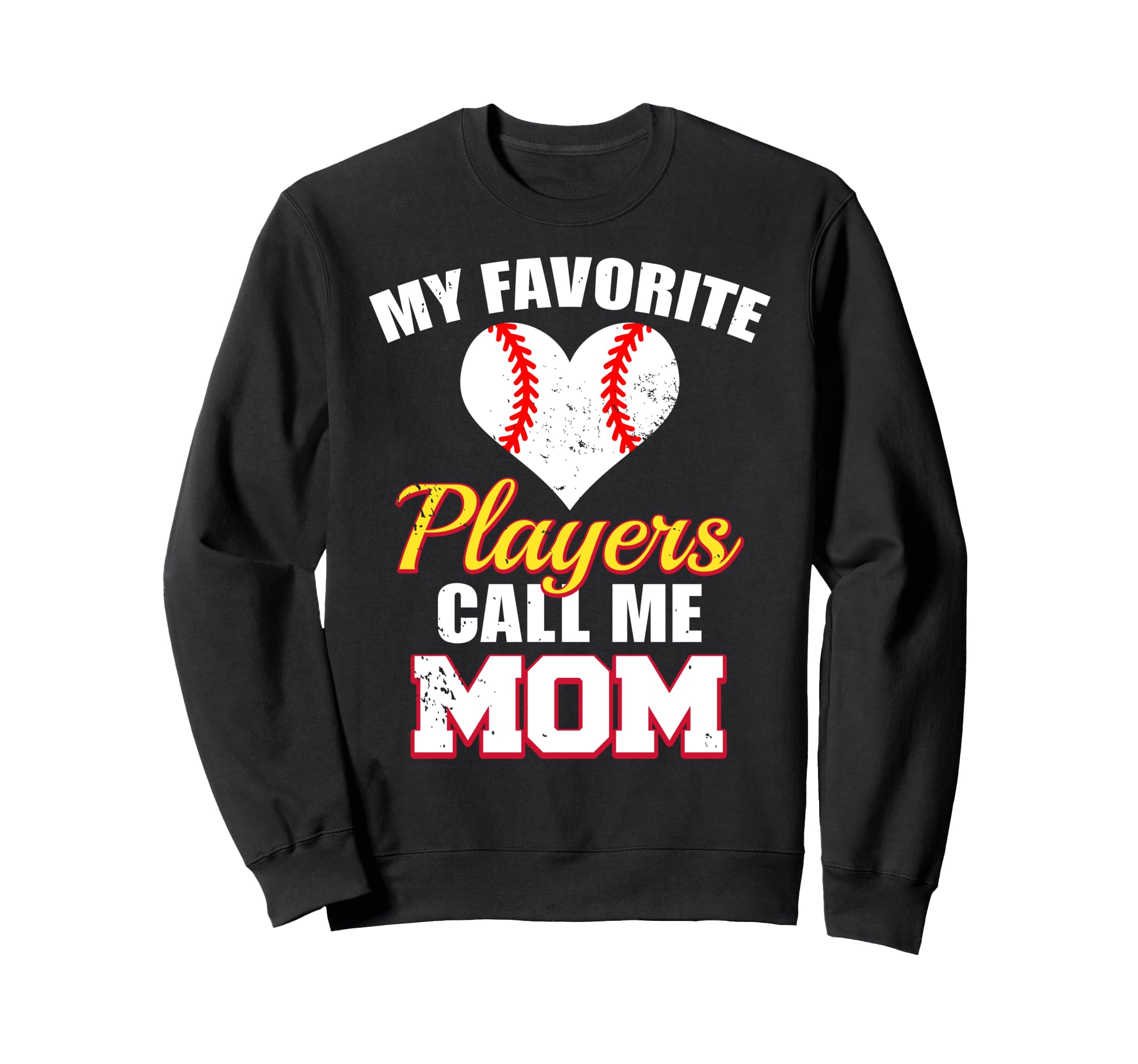 My Favorite Players Call Me Mom Sweatshirt - Unique Graphic for Adults - T-Shirt, Sweatshirt, Hoodie