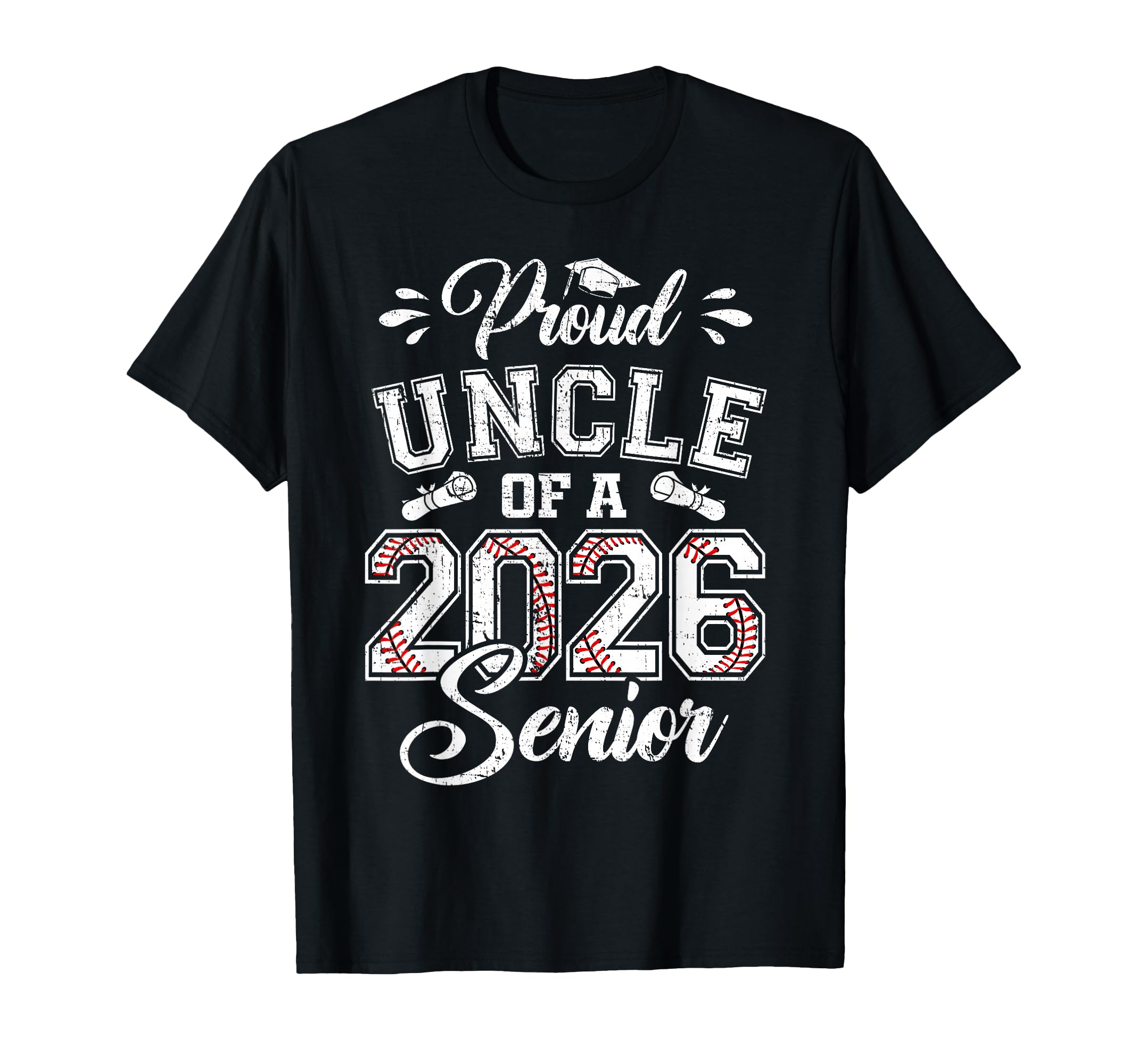 Proud Uncle 2026 Senior Baseball T-Shirt - Novelty Apparel Men Women - T-Shirt, Sweatshirt, Hoodie