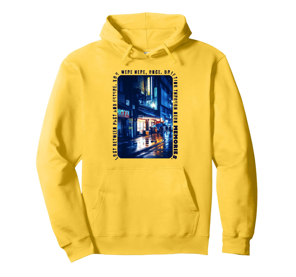 Lost Between Past And Future You Were Here Hoodie - Trendy Graphic Unisex - T-Shirt, Sweatshirt, Hoodie