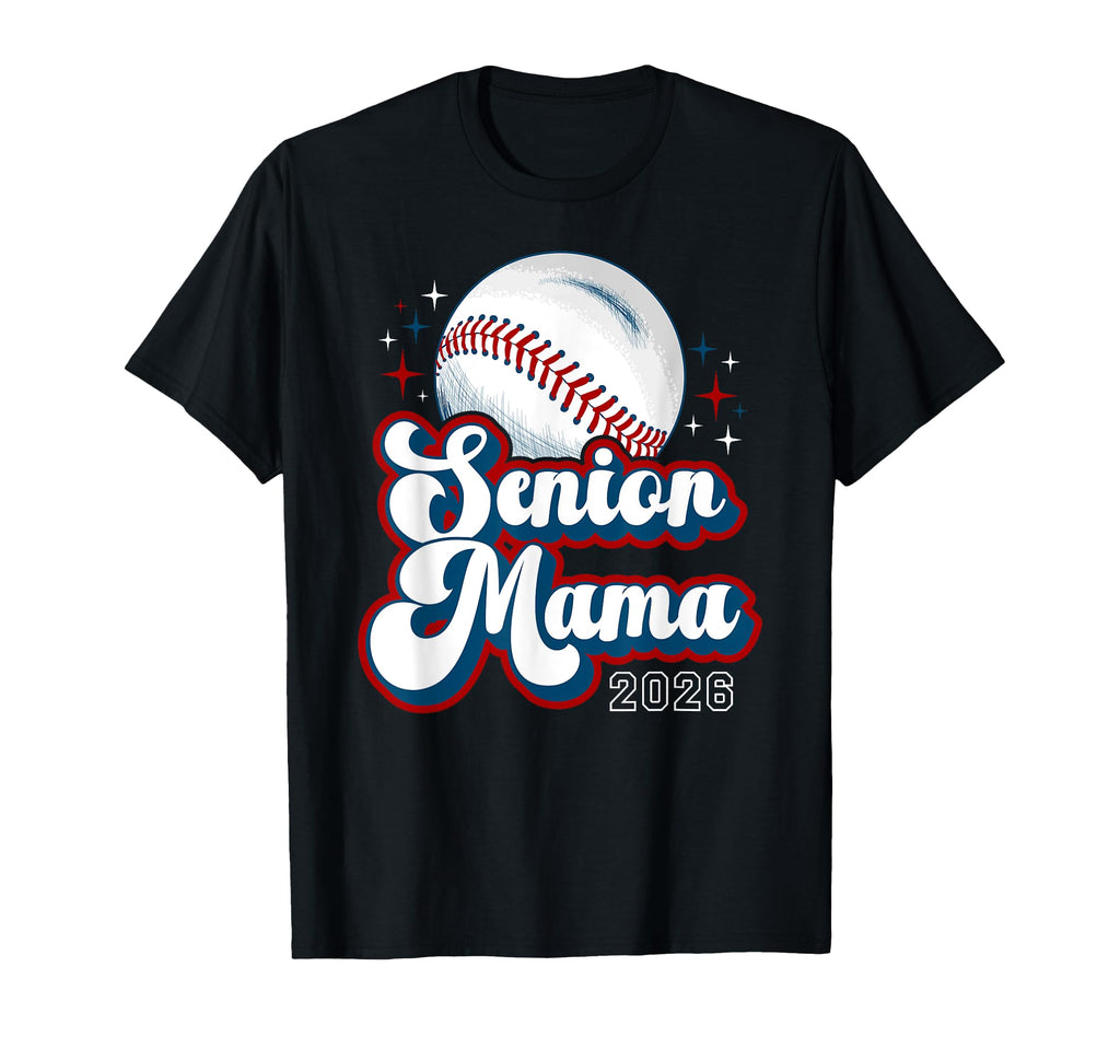 Baseball Senior Mama 2026 Baseball T-Shirt - Aesthetic Graphic for Adults - T-Shirt, Sweatshirt, Hoodie