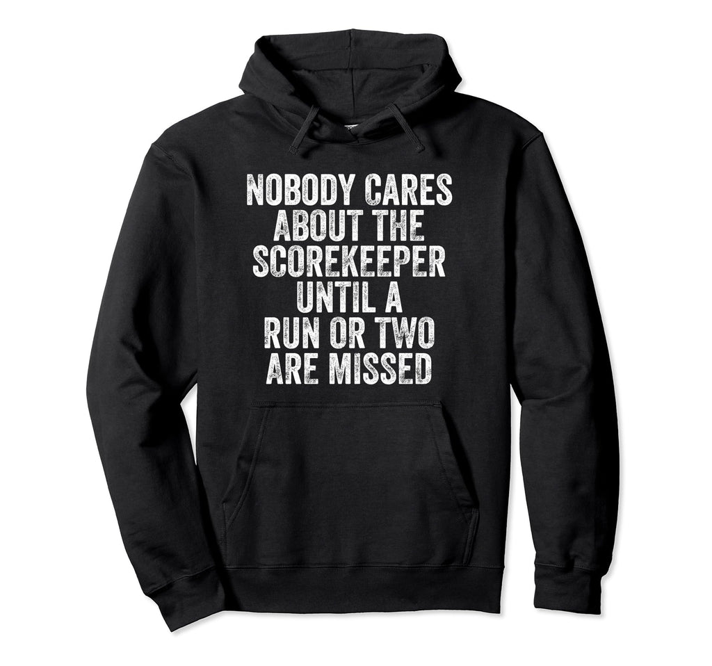 Funny Baseball Lovers Scorekeeper Hoodie - Novelty Apparel for Adults - T-Shirt, Sweatshirt, Hoodie