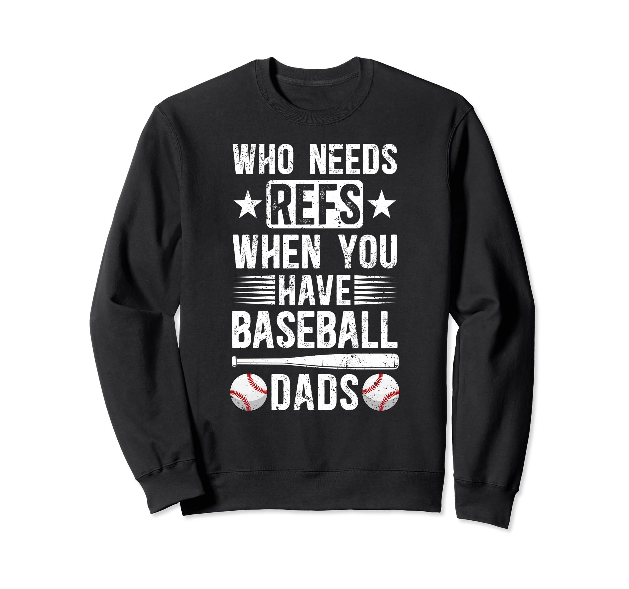 Baseball Dad Funny Father Baseball Sweatshirt - Graphic Print Men Women - T-Shirt, Sweatshirt, Hoodie