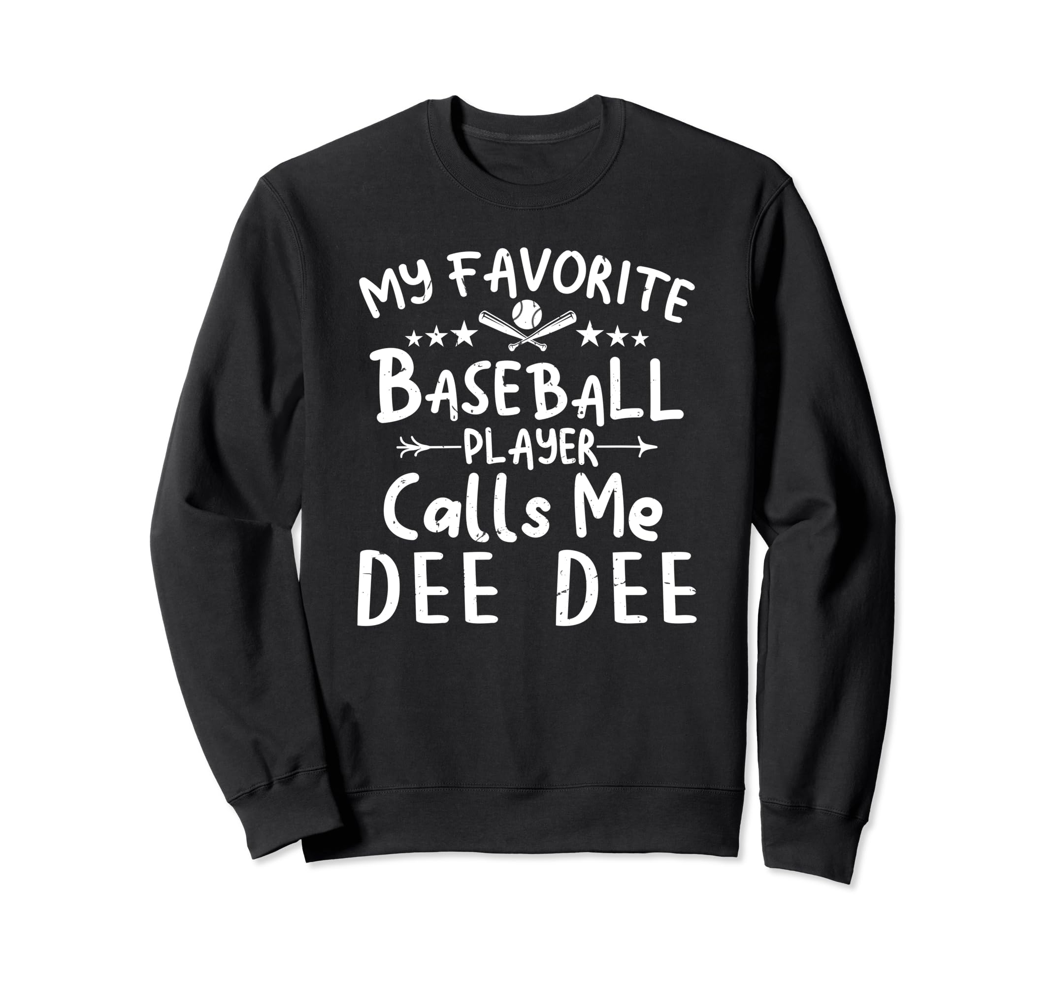 My Favorite Baseball Player Calls Me Sweatshirt - Graphic Print for Adults - T-Shirt, Sweatshirt, Hoodie
