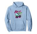 Alive And Kickin Roller Skates Roller Hoodie - Novelty Apparel for Adults - T-Shirt, Sweatshirt, Hoodie