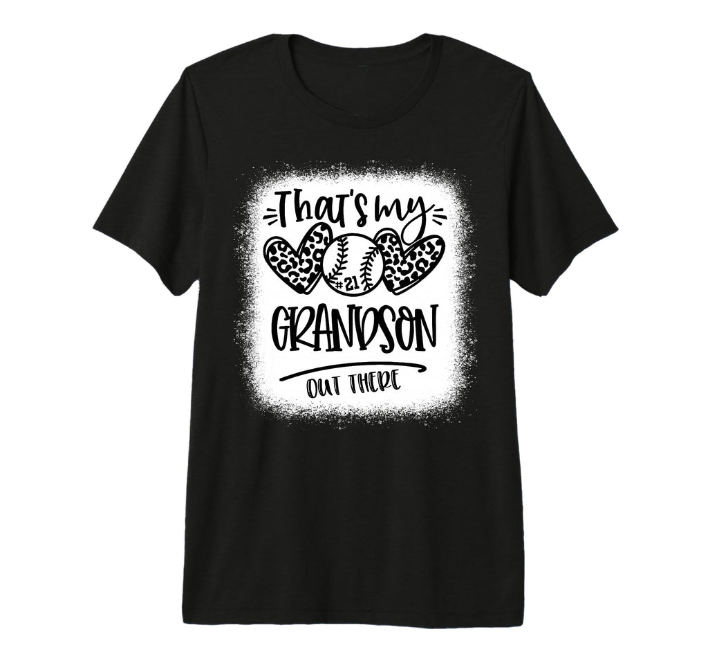 Thats My Grandson Out There Number 21 T-Shirt - Graphic Print Unisex - T-Shirt, Sweatshirt, Hoodie