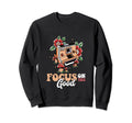 Funny Photographer Camera Focus Good Sweatshirt - Aesthetic Graphic Unisex - T-Shirt, Sweatshirt, Hoodie
