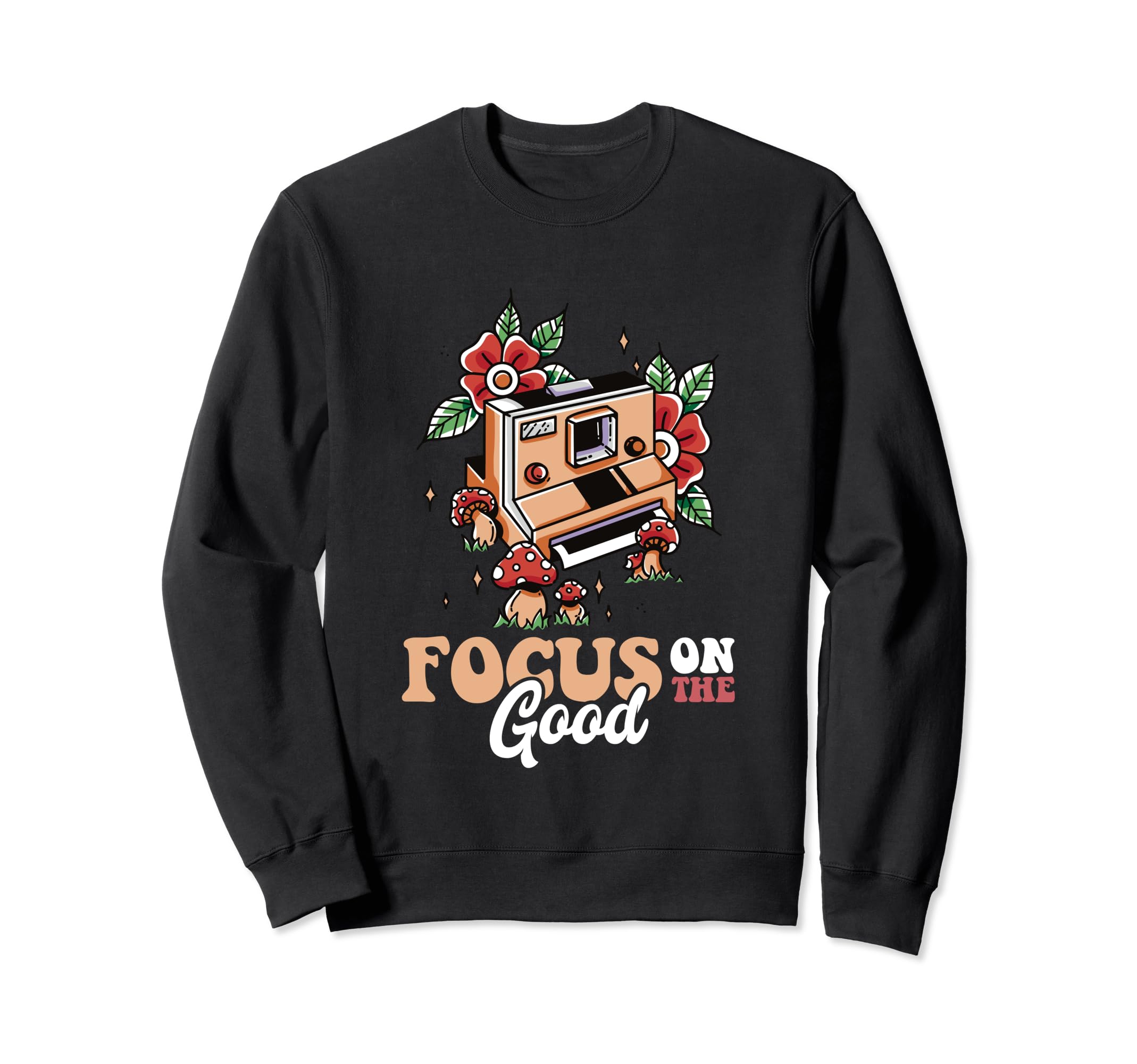 Funny Photographer Camera Focus Good Sweatshirt - Aesthetic Graphic Unisex - T-Shirt, Sweatshirt, Hoodie