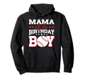 Mama Birthday Baseball Family Hoodie - Casual Everyday Wear Men Women - T-Shirt, Sweatshirt, Hoodie
