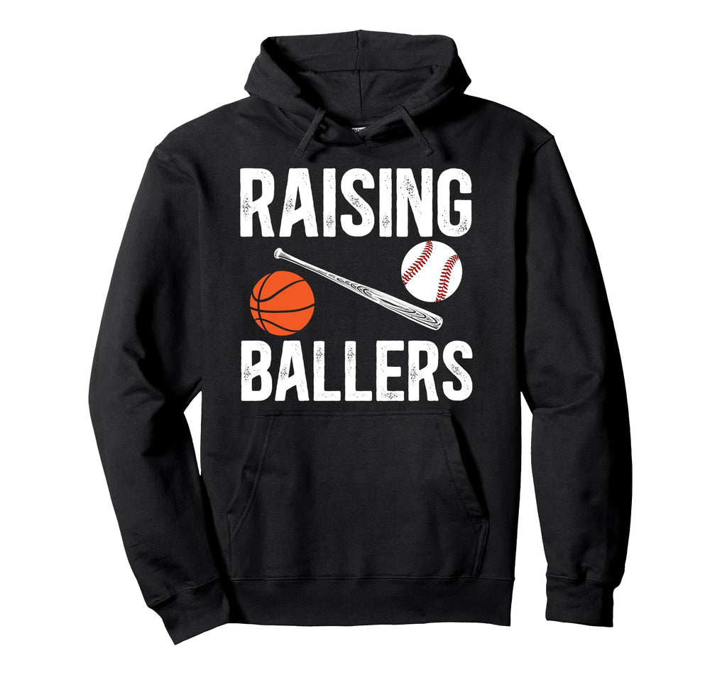Raising Ballers Basketball Baseball Dad Hoodie - Trendy Graphic for Adults - T-Shirt, Sweatshirt, Hoodie