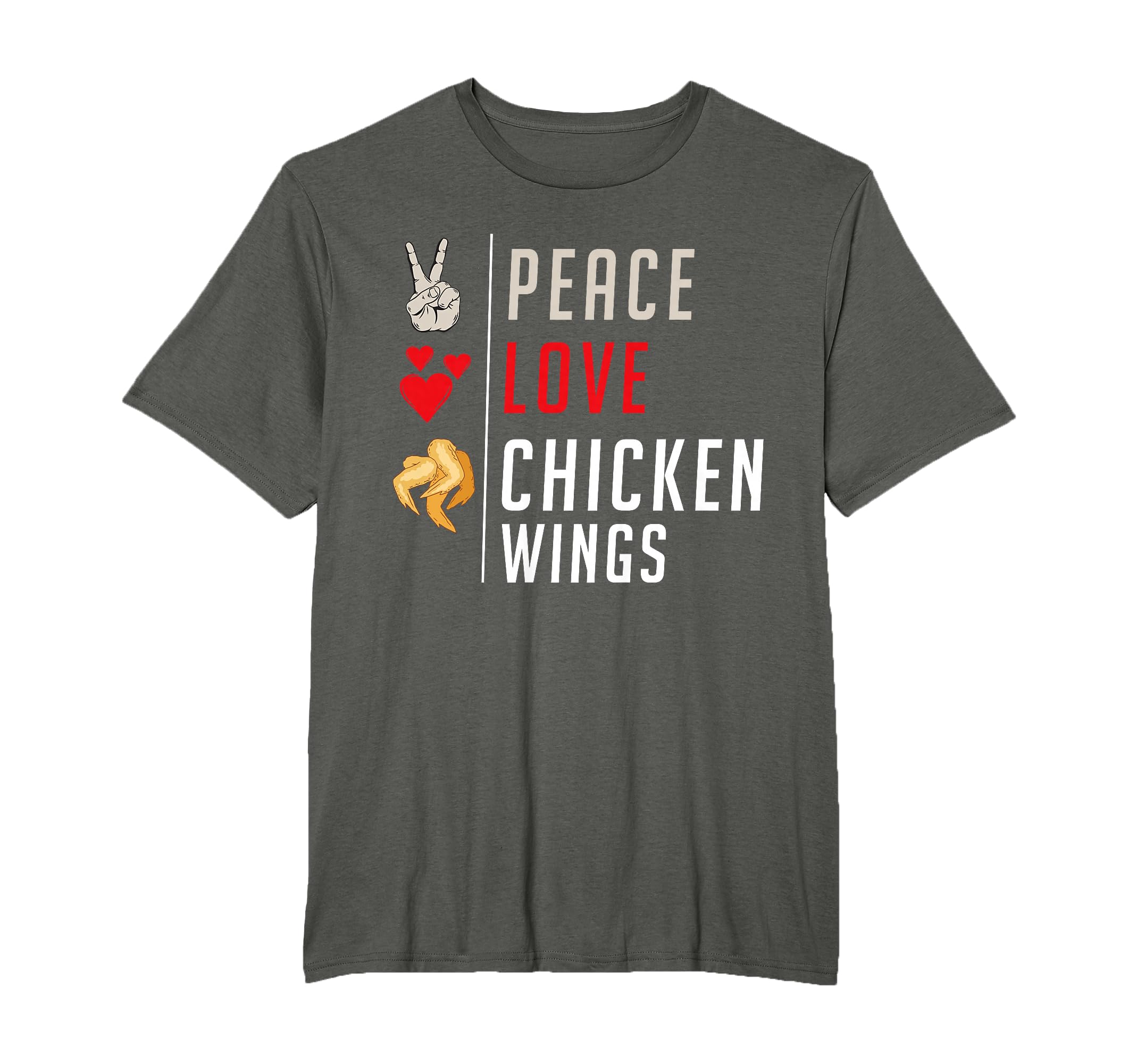 Peace Love Chicken Wings T-Shirt - Trendy Graphic Unisex - T-Shirt, Sweatshirt, Hoodie