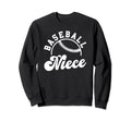 Baseball Niece Matching Baseball Sweatshirt - Fun Novelty Design Unisex - T-Shirt, Sweatshirt, Hoodie