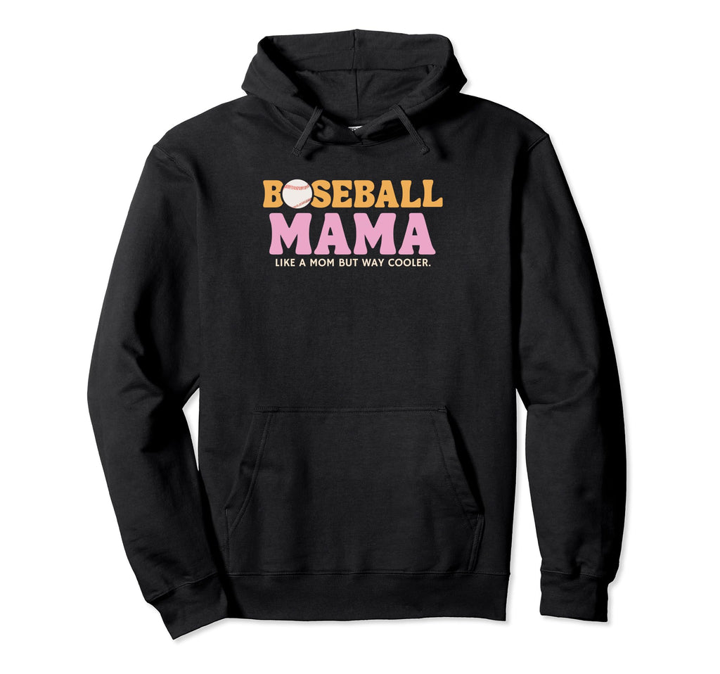 Somebodys Loudmouth Baseball Mama Mom Hoodie - Streetwear Style Unisex - T-Shirt, Sweatshirt, Hoodie