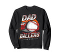 Dad Ballers Volleyball Baseball Dad Sweatshirt - Novelty Apparel Unisex - T-Shirt, Sweatshirt, Hoodie
