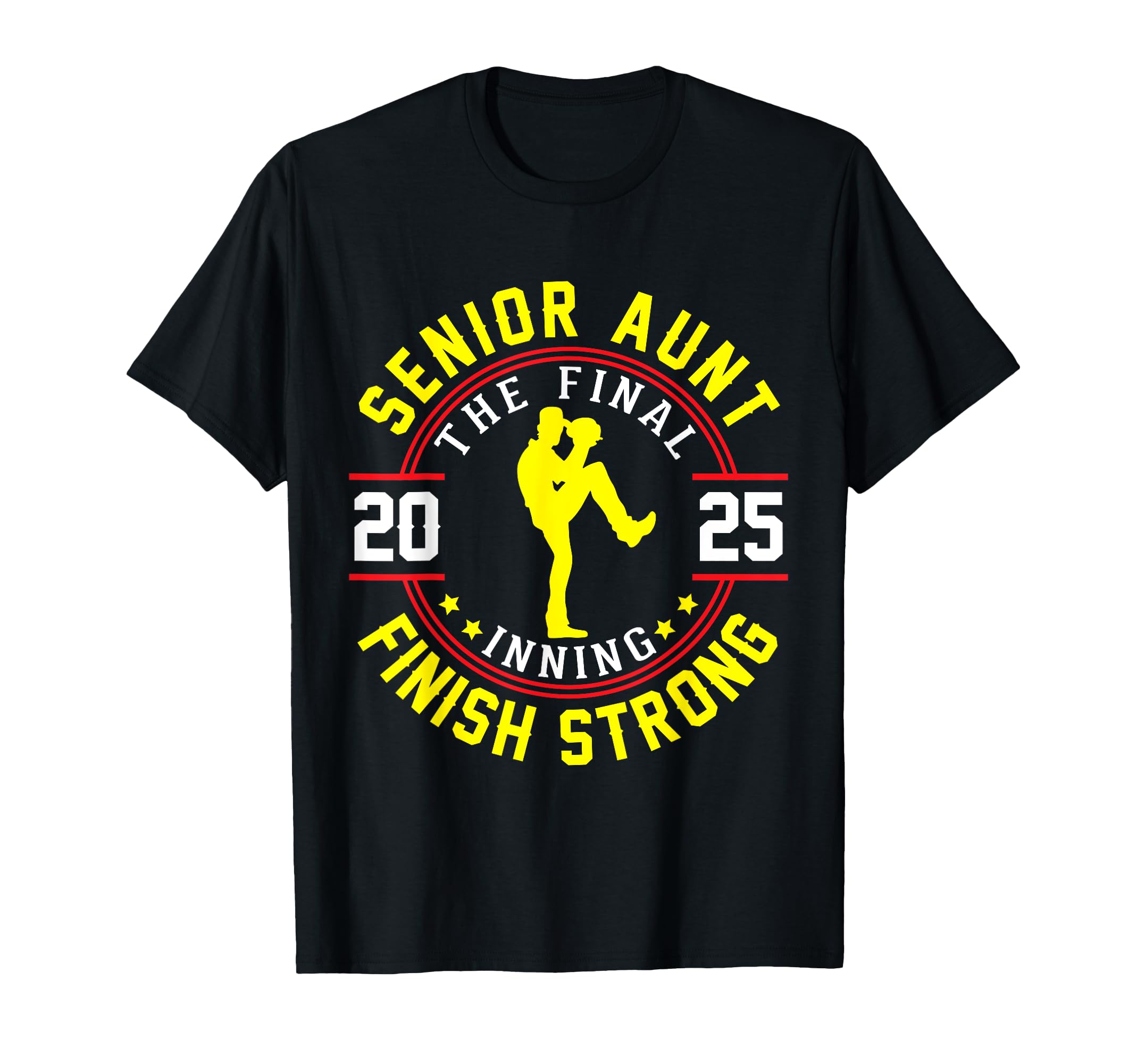 Baseball Player Senior Aunt 2025 T-Shirt - Casual Everyday Wear Unisex - T-Shirt, Sweatshirt, Hoodie