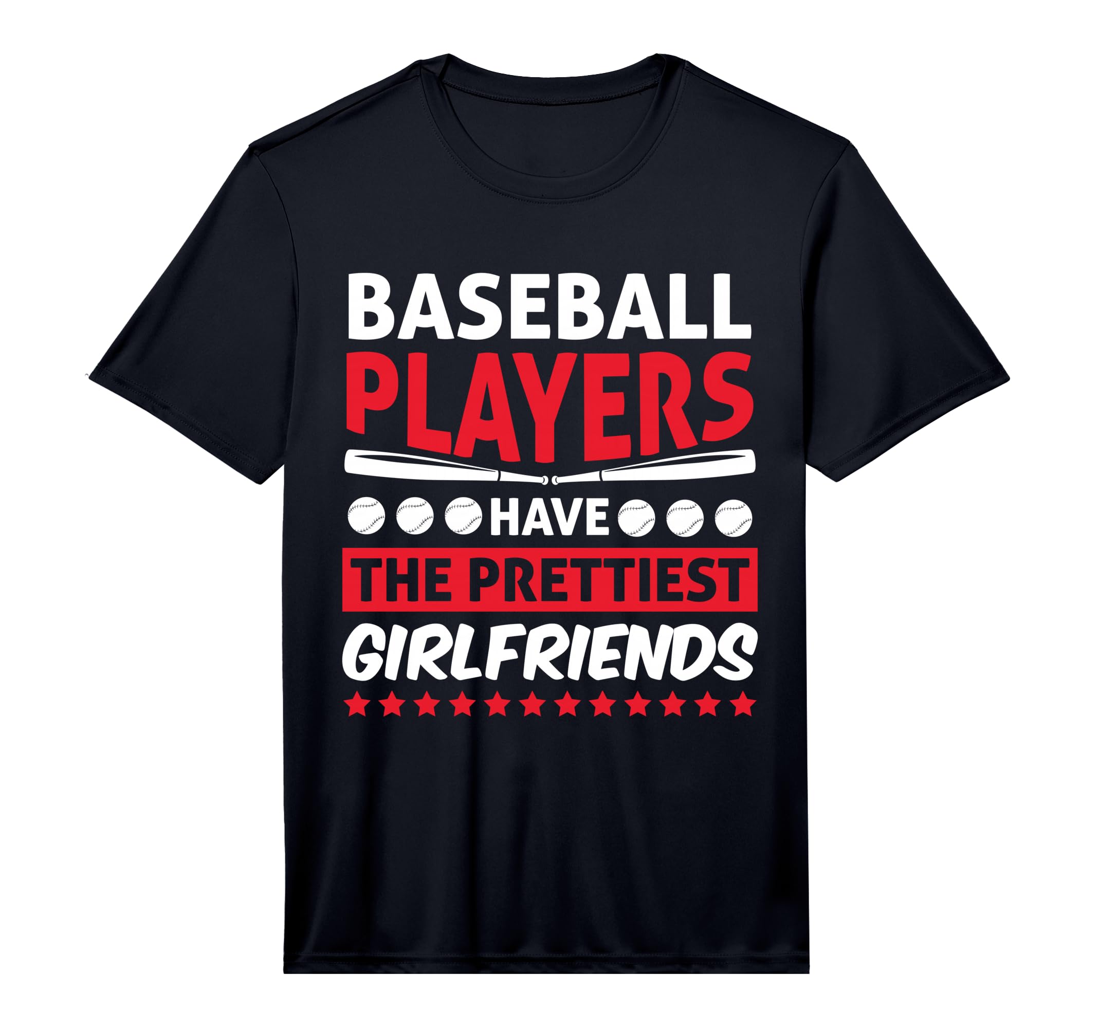 Mens Baseball Players Have Prettiest T-Shirt - Fun Novelty Design Unisex - T-Shirt, Sweatshirt, Hoodie