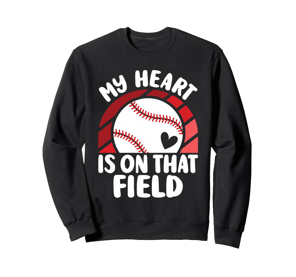 My Heart Is That Field Baseball Mom Sweatshirt - Minimalist Print Men Women - T-Shirt, Sweatshirt, Hoodie