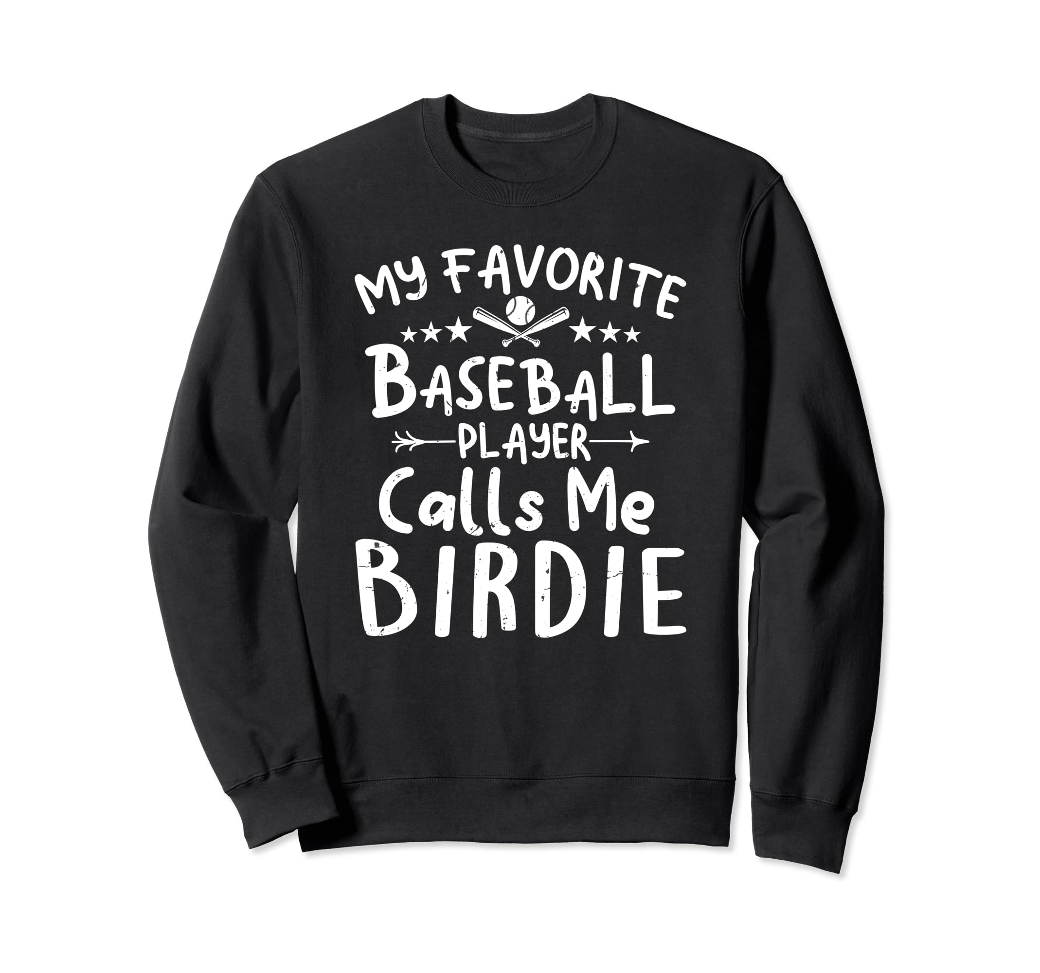 My Favorite Baseball Player Calls Sweatshirt - Casual Everyday Wear Unisex - T-Shirt, Sweatshirt, Hoodie