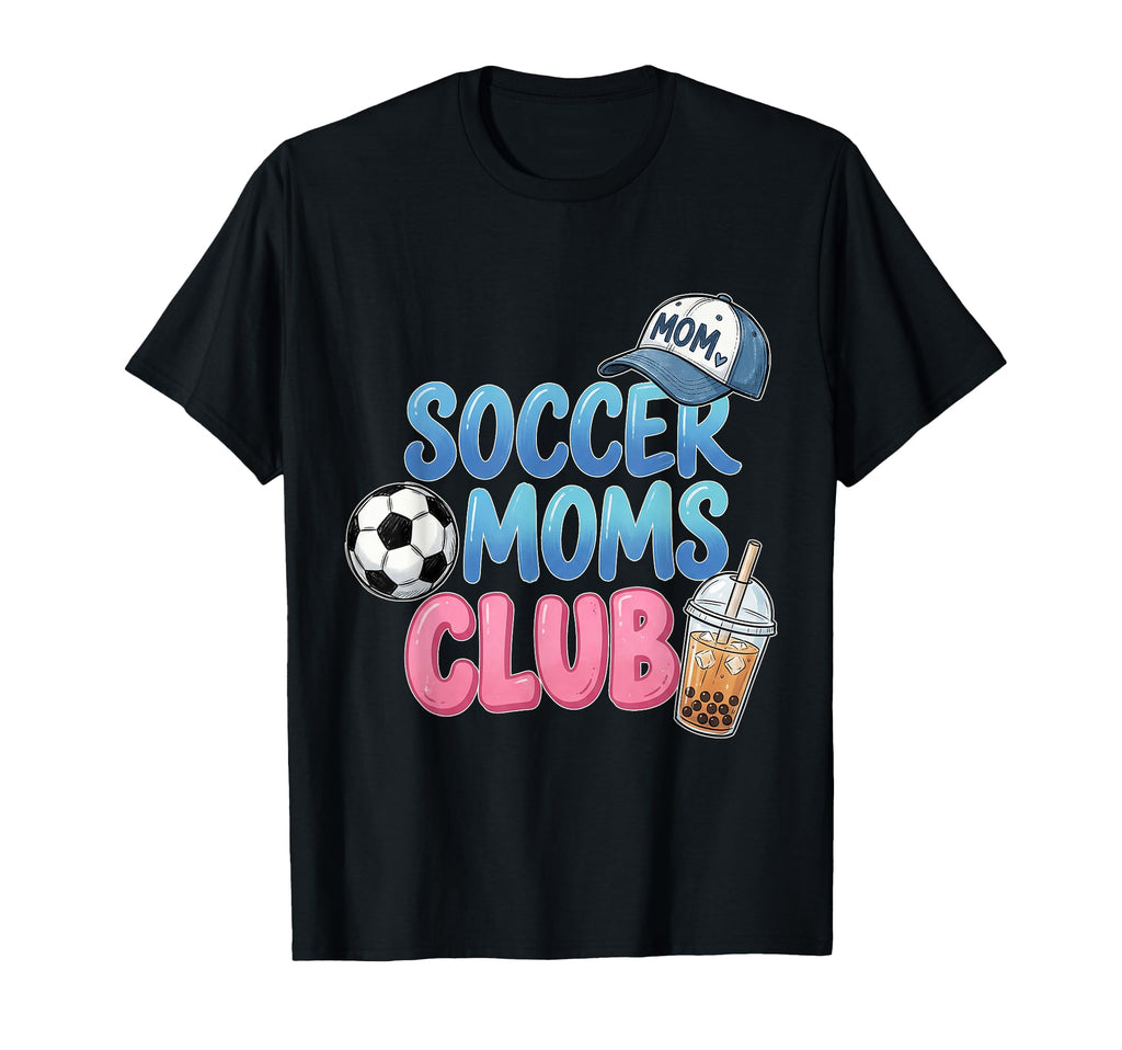Funny Sports Mama Soccer Moms Club T-Shirt - Minimalist Print Men Women - T-Shirt, Sweatshirt, Hoodie