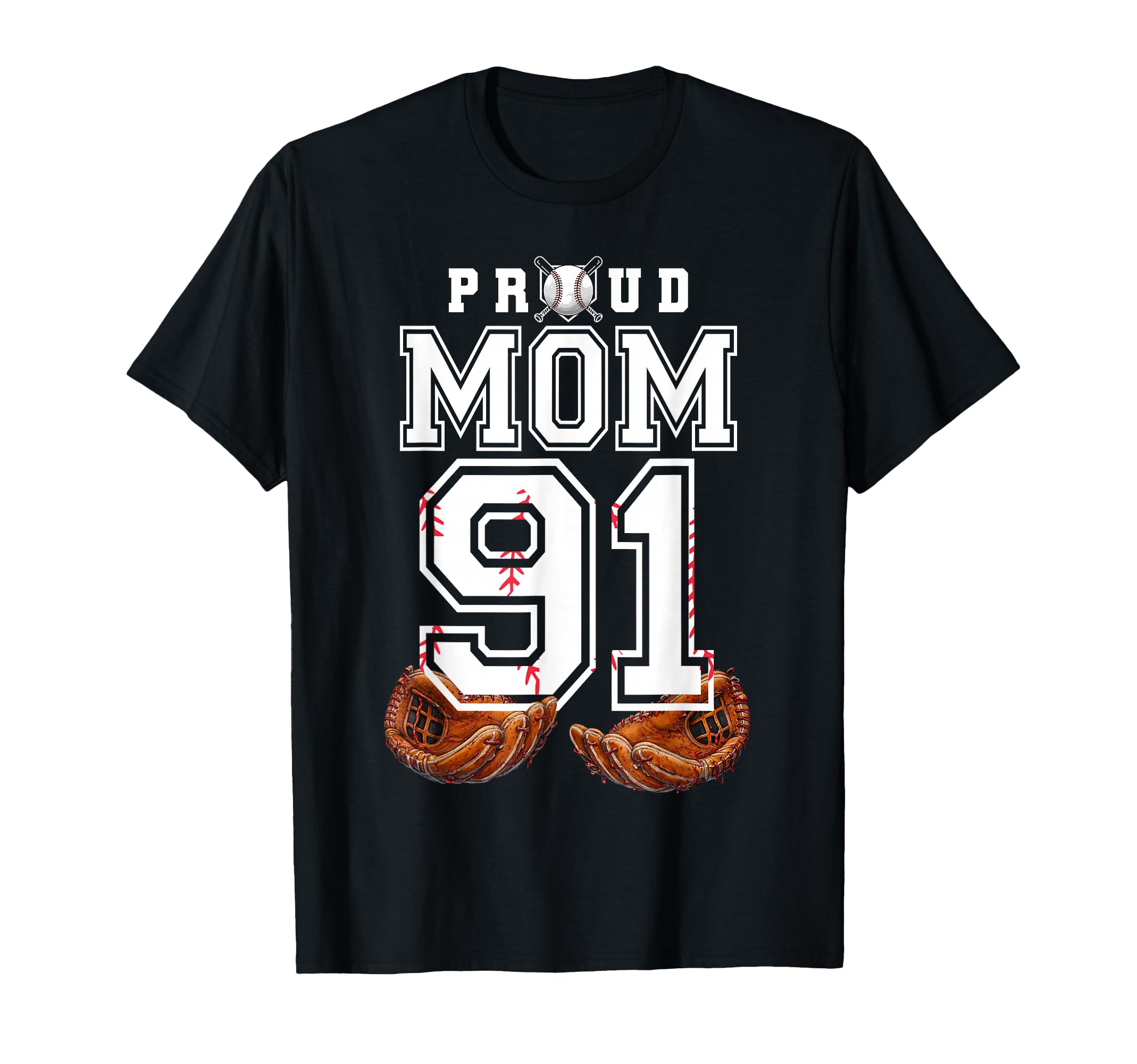 Proud Mom Baseball Player Number 91 T-Shirt - Aesthetic Graphic Unisex - T-Shirt, Sweatshirt, Hoodie