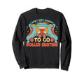 Just Need To Go Roller Skating Sweatshirt - Unique Graphic for Adults - T-Shirt, Sweatshirt, Hoodie