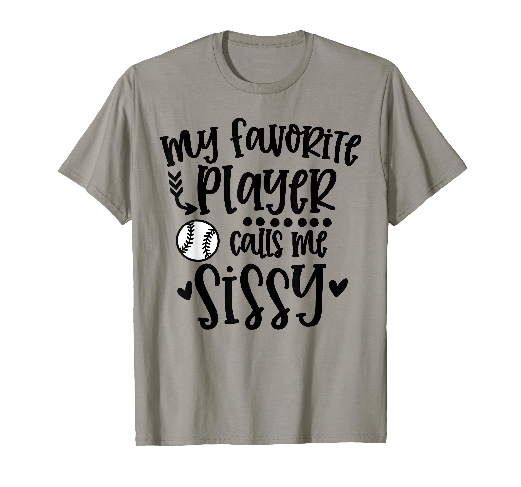 My Favorite Baseball Player Calls Me T-Shirt - Novelty Apparel for Adults - T-Shirt, Sweatshirt, Hoodie