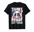 Thats My Baseball Player Number 74 Mom T-Shirt - Graphic Print Men Women - T-Shirt, Sweatshirt, Hoodie