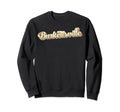 Burkettsville Art Baseball Font Sweatshirt - Novelty Apparel Men Women - T-Shirt, Sweatshirt, Hoodie