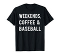 Weekends Coffee And Baseball Players T-Shirt - Aesthetic Graphic Men Women - T-Shirt, Sweatshirt, Hoodie
