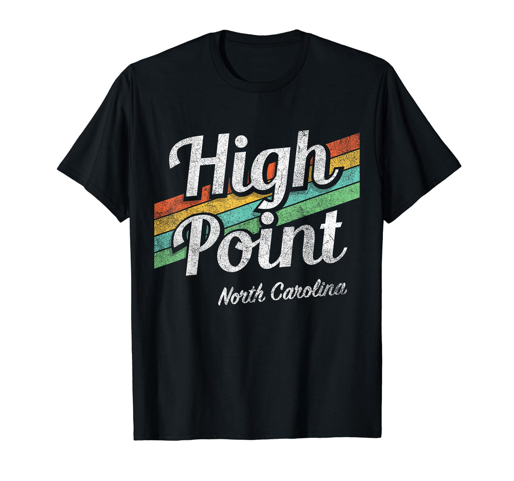 High Point North Carolina Distressed T-Shirt - Novelty Apparel for Adults - T-Shirt, Sweatshirt, Hoodie