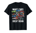 Make Cars Great Again Muscle Cars Cars T-Shirt - Aesthetic Graphic Unisex - T-Shirt, Sweatshirt, Hoodie
