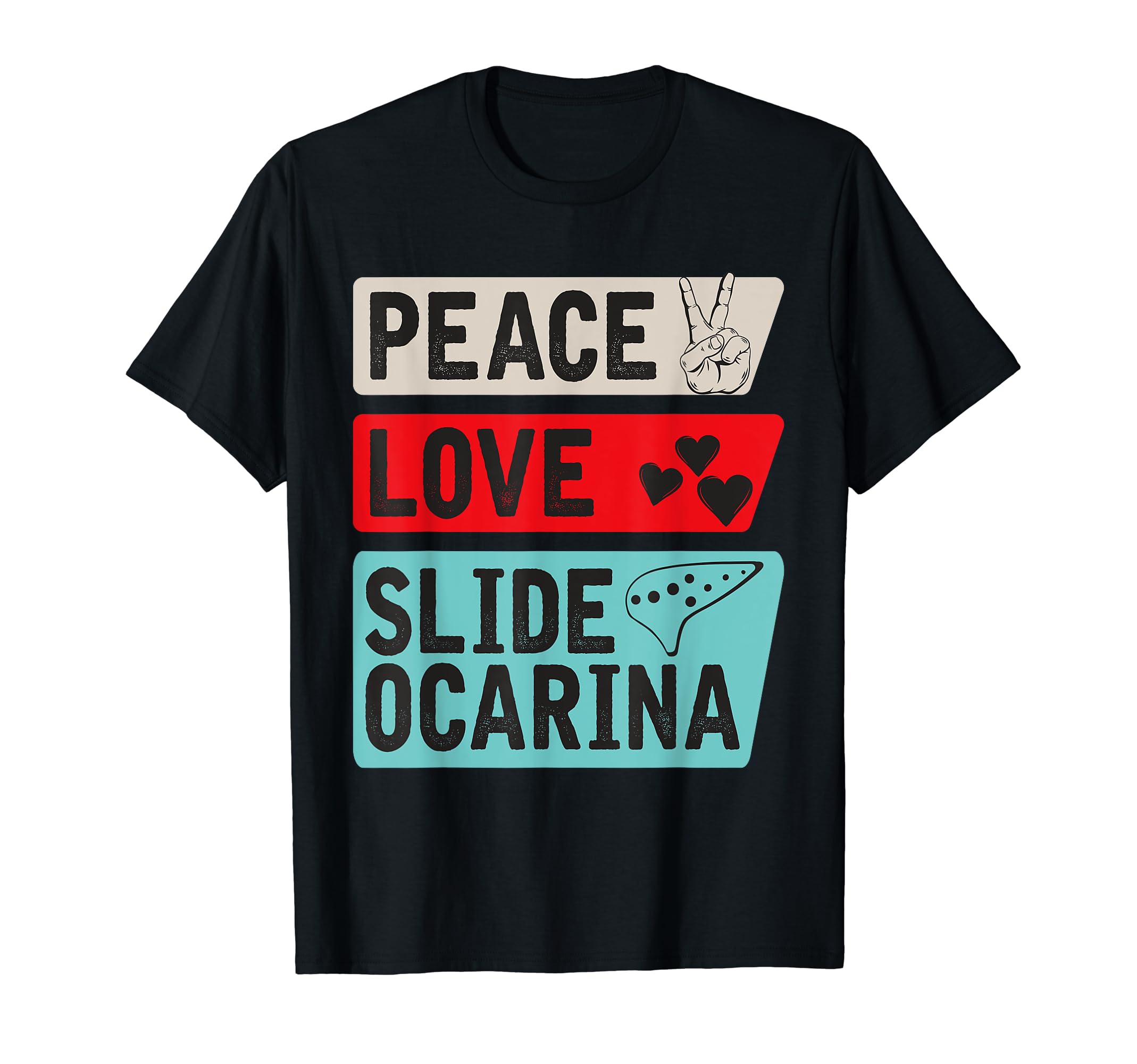 Peace Love Slide Ocarina Musical T-Shirt - Trendy Graphic Men Women - T-Shirt, Sweatshirt, Hoodie