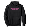 I Dont Have Red Flags I Have Fun Facts Hoodie - Streetwear Style Unisex - T-Shirt, Sweatshirt, Hoodie