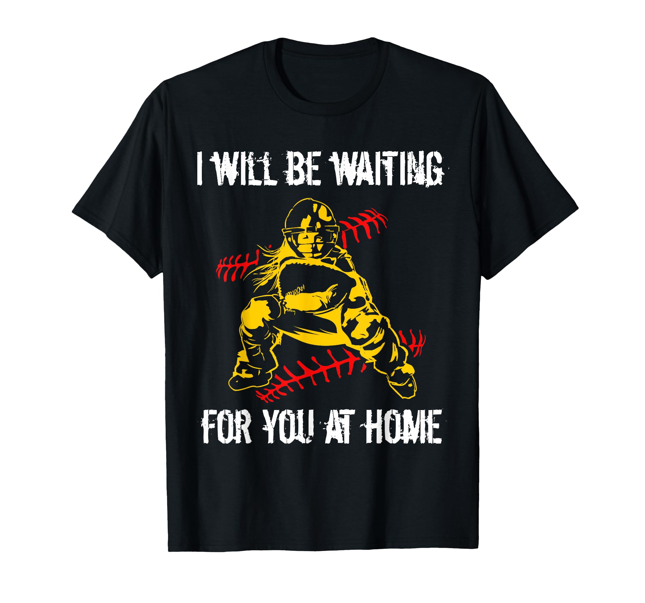 Ill Be Waiting You Home Softball Or T-Shirt - Streetwear Style for Adults - T-Shirt, Sweatshirt, Hoodie