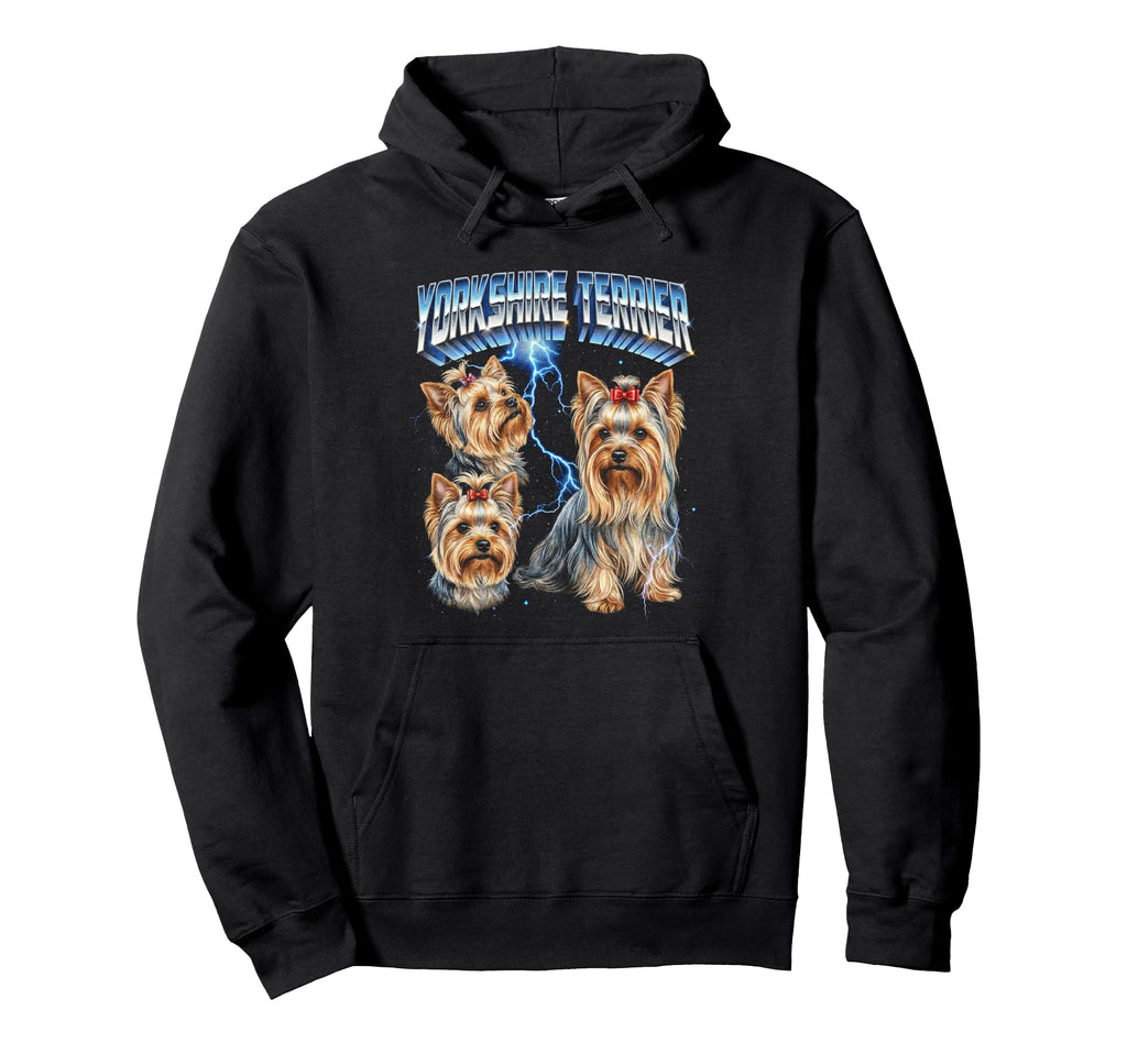 Yorkshire Terrier 80S Dog Lover Funny 90S Hoodie - Graphic Print Men Women - T-Shirt, Sweatshirt, Hoodie