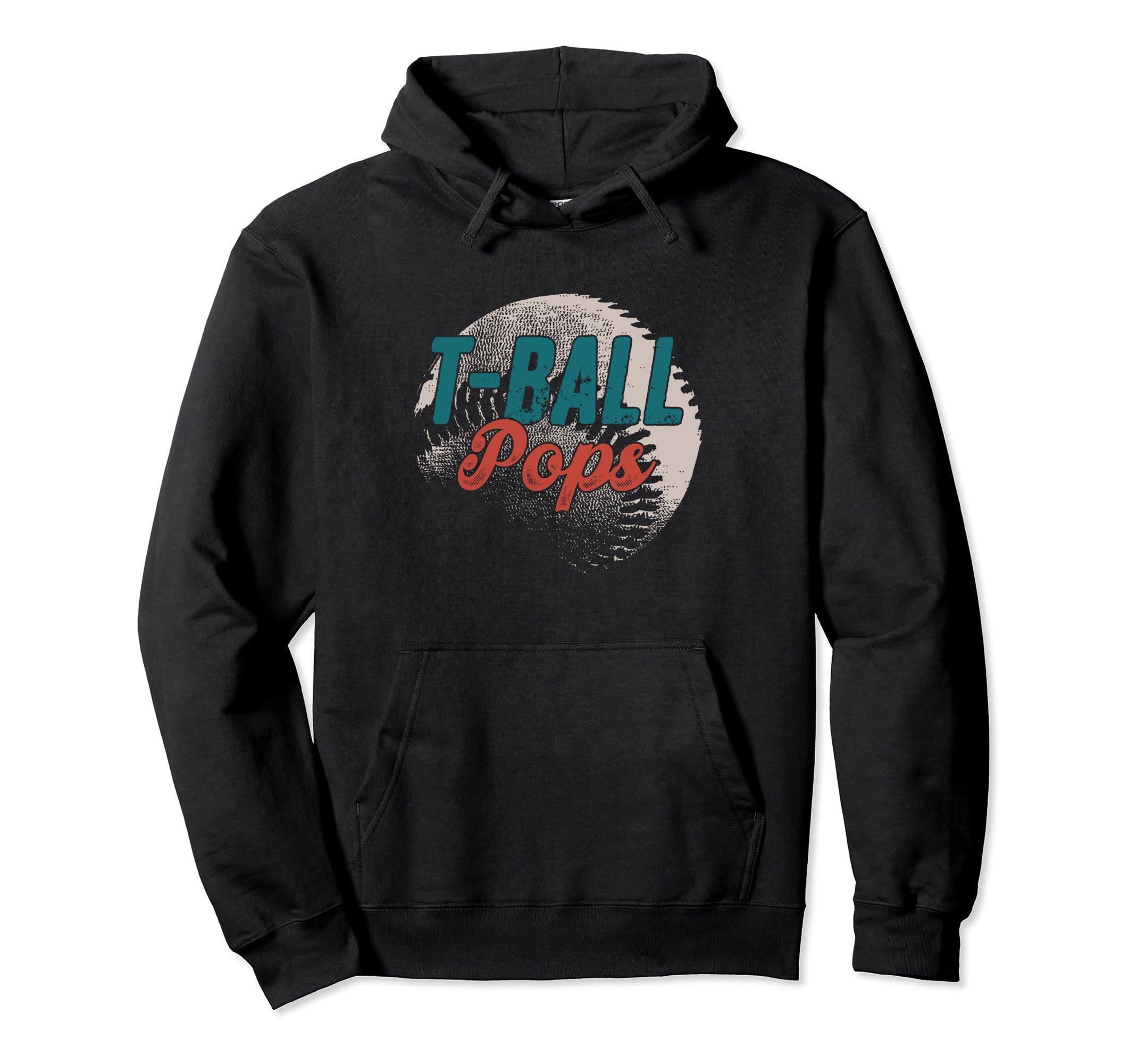 T Ball Pops Baseball Fathers Day Hoodie - Fun Novelty Design Men Women - T-Shirt, Sweatshirt, Hoodie