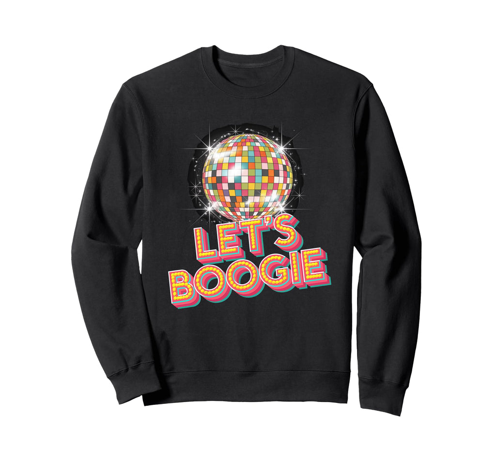 Disco Ball Lets Boogie Fever Sweatshirt - Aesthetic Graphic for Adults - T-Shirt, Sweatshirt, Hoodie