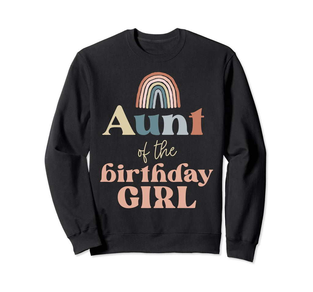 Aunt Birthday Boho Rainbow Sweatshirt - Fun Novelty Design for Adults - T-Shirt, Sweatshirt, Hoodie