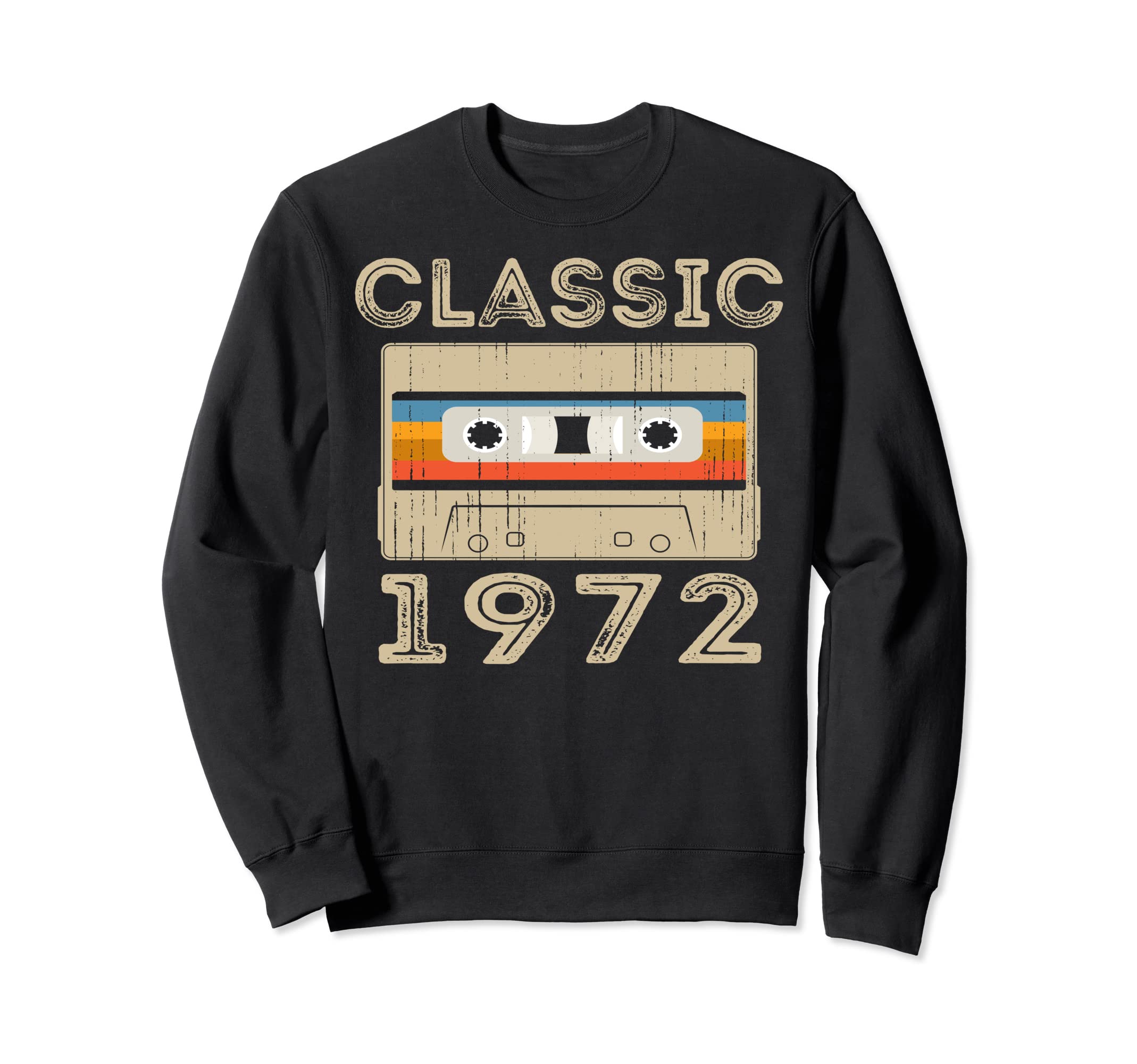 1972 48Th Birthday Gifts Cassette Sweatshirt - Fun Novelty Design Unisex - T-Shirt, Sweatshirt, Hoodie
