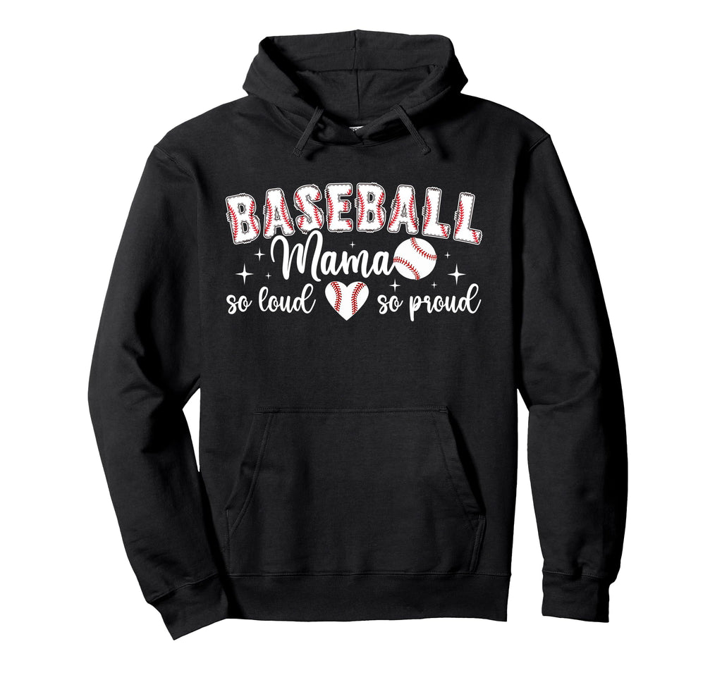 Baseball Mama So Proud Baseball Mom Hoodie - Aesthetic Graphic for Adults - T-Shirt, Sweatshirt, Hoodie