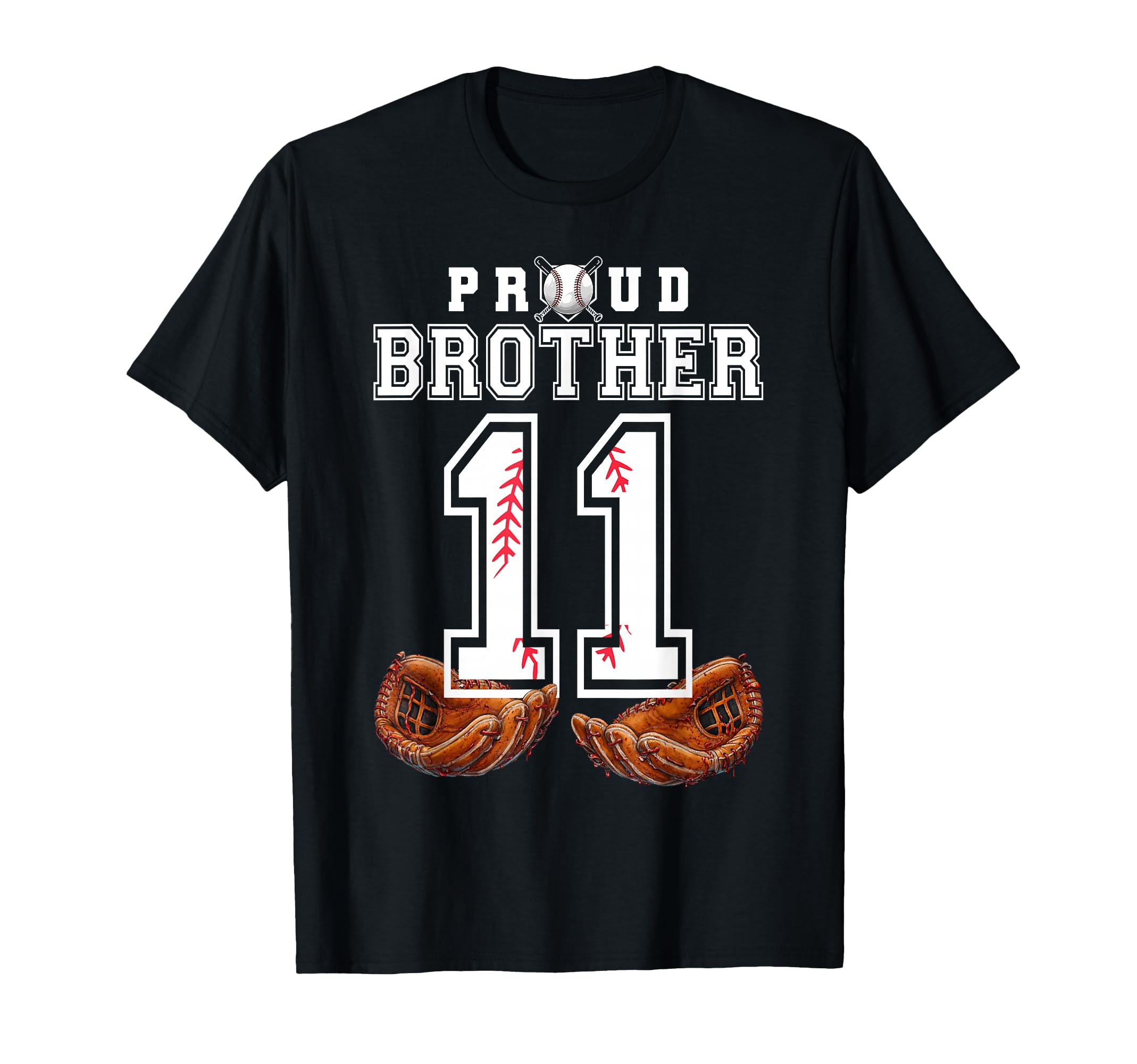 Proud Brother Baseball Player Number 11 T-Shirt - Unique Graphic Unisex - T-Shirt, Sweatshirt, Hoodie