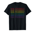 Hail Yourself Rainbow T-Shirt - Unique Graphic Unisex - T-Shirt, Sweatshirt, Hoodie