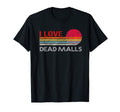 I Love Dead Malls Sunset Urban T-Shirt - Graphic Print for Adults - T-Shirt, Sweatshirt, Hoodie