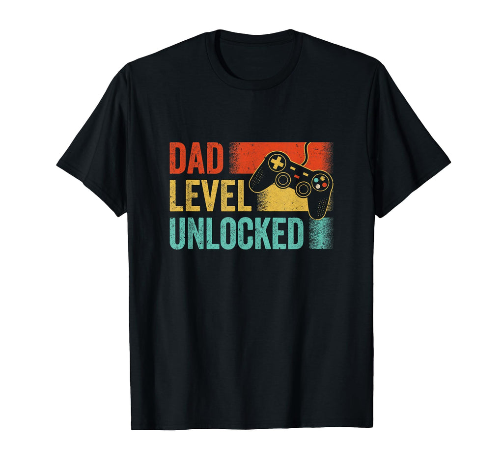 Funny New Dad Fathers Day Dad Level T-Shirt - Novelty Apparel Men Women - T-Shirt, Sweatshirt, Hoodie