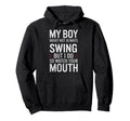 My Might Not Always Swing Baseball Mom Hoodie - Unique Graphic for Adults - T-Shirt, Sweatshirt, Hoodie