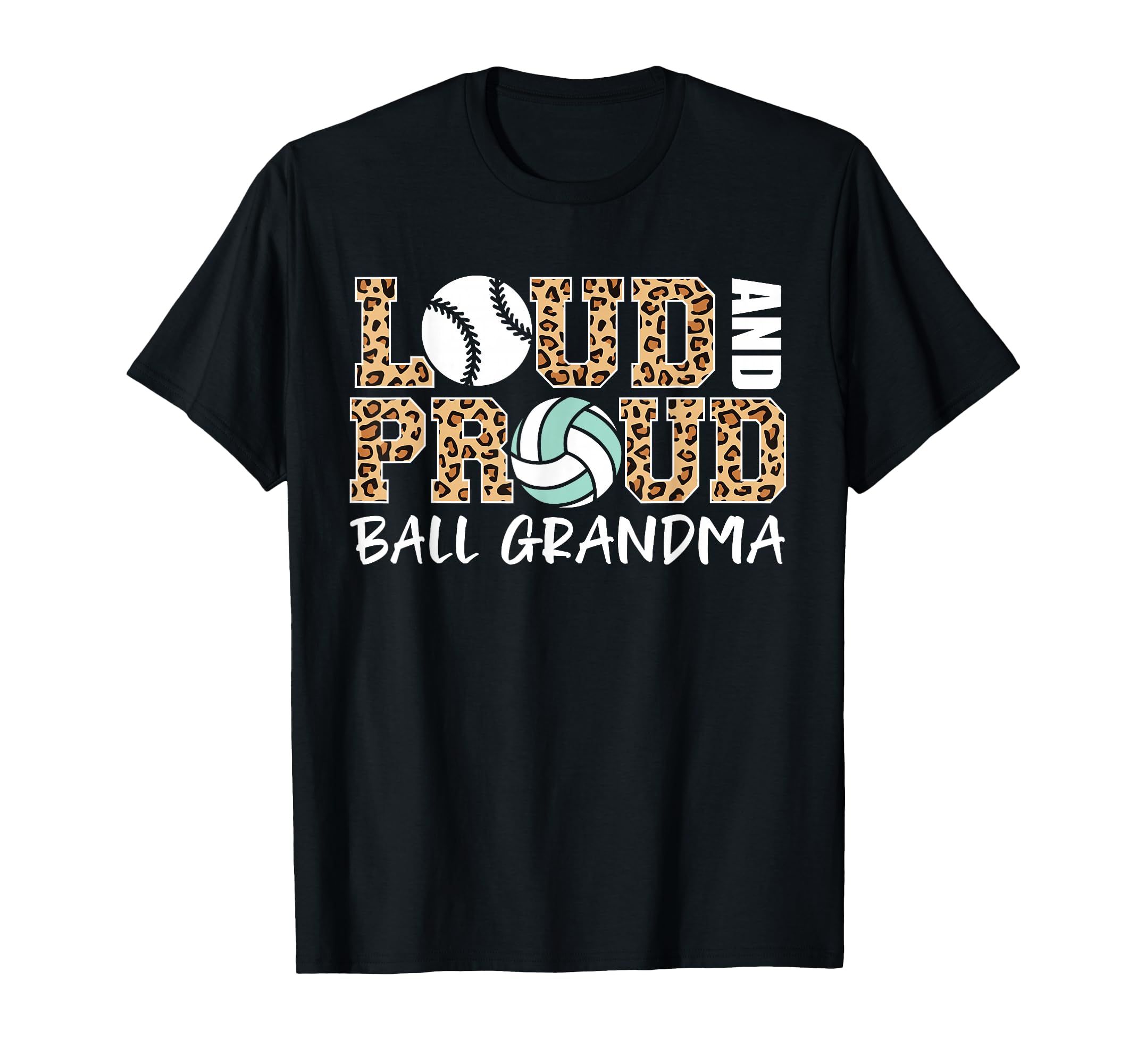 Loud And Proud Baseball Volleyball T-Shirt - Casual Everyday Wear Unisex - T-Shirt, Sweatshirt, Hoodie