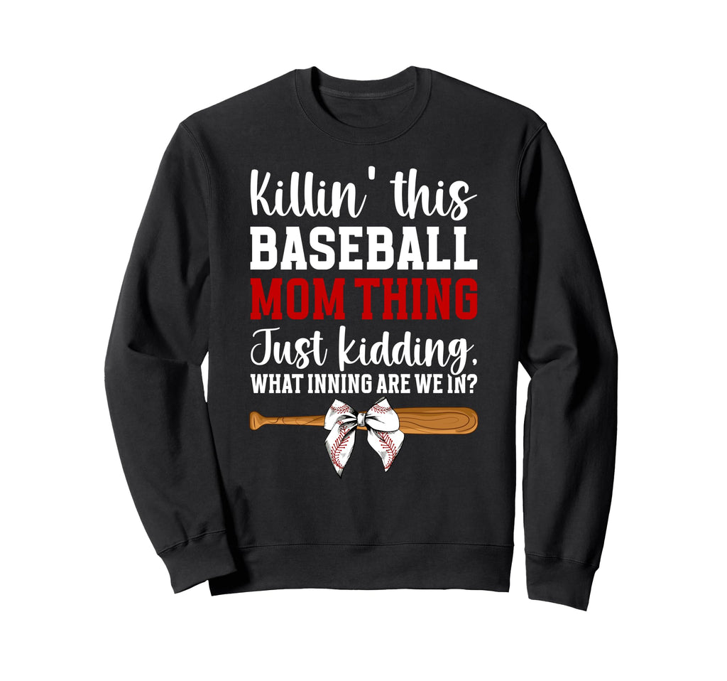 Baseball Mom Thing Mom Baseball Sweatshirt - Novelty Apparel for Adults - T-Shirt, Sweatshirt, Hoodie