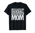My Favorite Baseball Player Calls Me Mom T-Shirt - Novelty Apparel Unisex - T-Shirt, Sweatshirt, Hoodie