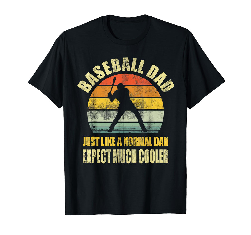 Baseball Dad Funny Father Fathers Day T-Shirt - Graphic Print Unisex - T-Shirt, Sweatshirt, Hoodie